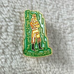 Vintage Peace River Alta The Land Of 12 Foot Davis Enamel Souvenir Pin
